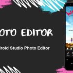 Android Studio Photo Editor Project